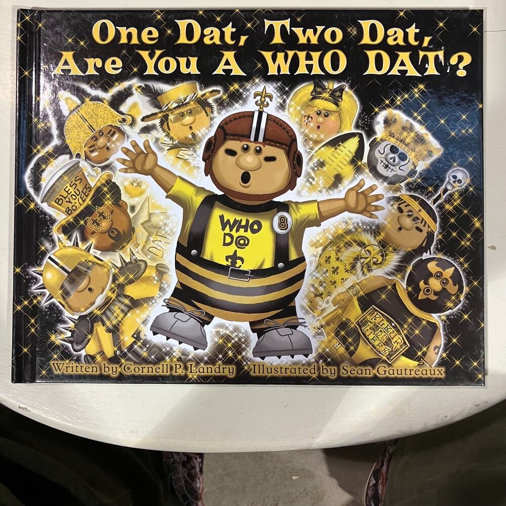 One Dat, Two Dat, Are You a Who DAT? Signed by Cornell P. Landry DT8004